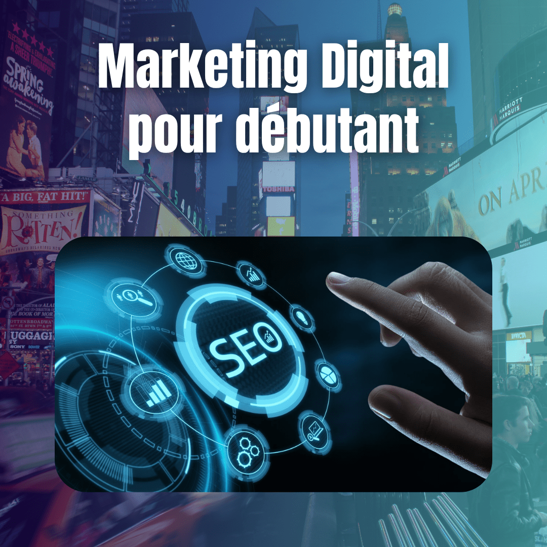 Marketing Digital – Guide pratique pour débutants avec exemples concrets
